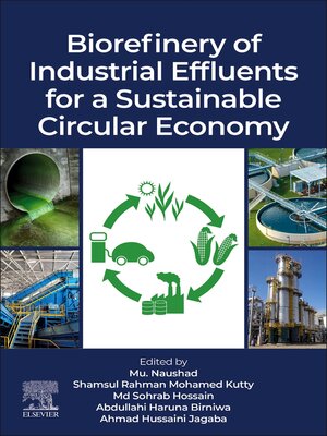 cover image of Biorefinery of Industrial Effluents for a Sustainable Circular Economy